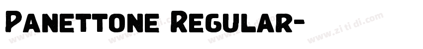 Panettone Regular字体转换 Panettone Regular字体转换